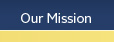 Our Mission